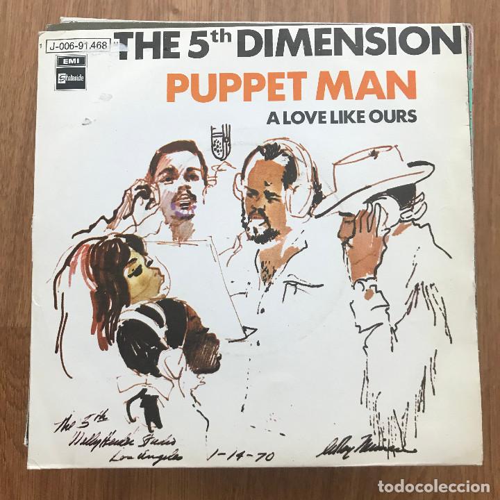 Discos de vinilo: 5TH DIMENSION - PUPPET MAN - 7&rdquo; SINGLE STATESIDE 1970 - Foto 1