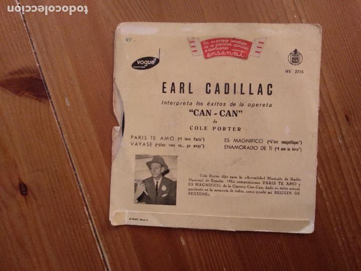 Discos de vinilo: SINGLE. EARL CADILLAC. INTERPRETA LOS EXITOS DE LA OPERETA CAN-CAN, DE COLE PORTER. - Foto 2