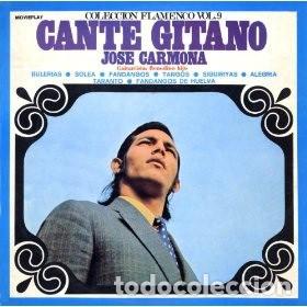 Discos de vinilo: Jos&eacute; Carmon &ndash; Cante Gitano (Movieplay, S-21.295 LP, Album 1971)