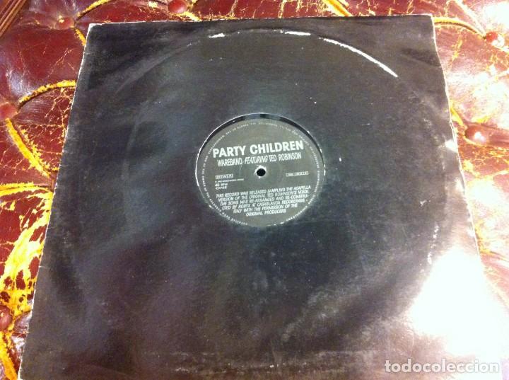 Dischi in vinile: PARTY CHILDREN. WAREBAND FEATURING TED ROBINSON. 1990. MAXI