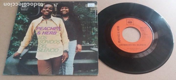 Discos de vinilo: PEACHES & HERB / LOS SONIDOS DEL SILENCIO / SINGLE 7 PULGADAS - Foto 1