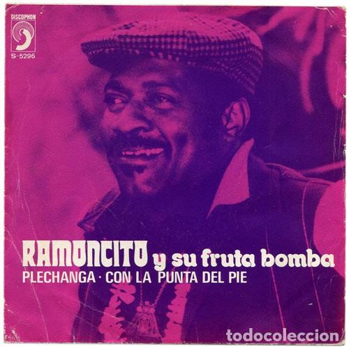 Disques de vinyle: Ramoncito Y Su Fruta Bomba - Plechanga / Con La Punta Del Pie - Discophon S-5296 - 1975