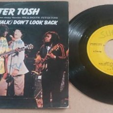 Discos de vinilo: PETER TOSH / (YOU GOTTA WALK) DON'T LOOK BACK / SINGLE 7 PULGADAS. Lote 272080908