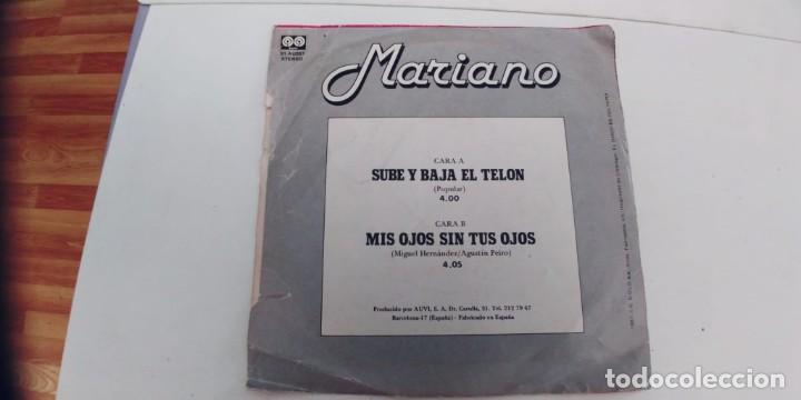 Discos de vinilo: MARIANO-SINGLE SUBE Y BAJA EL TELON - Foto 2