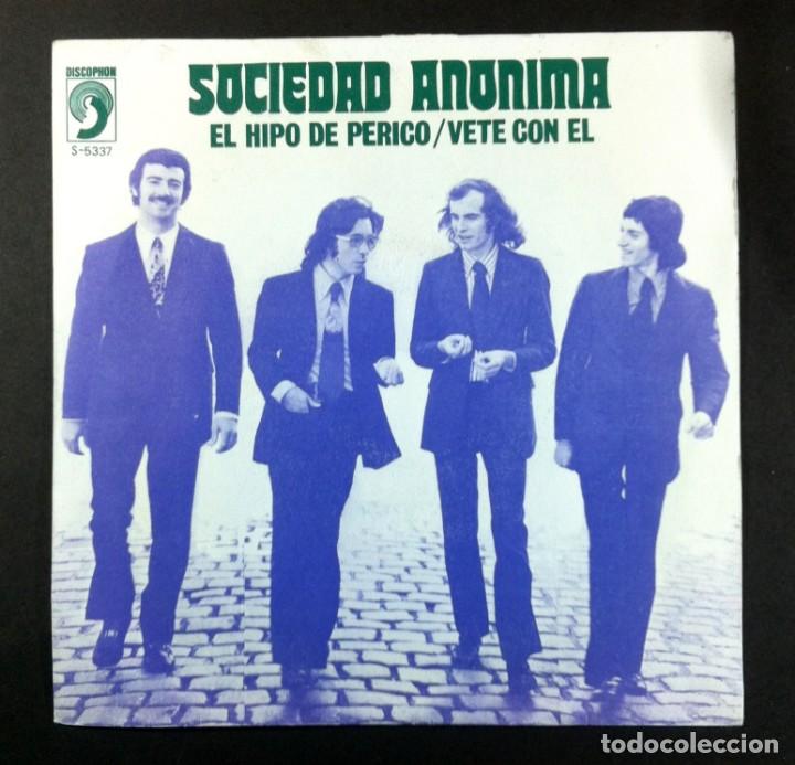 Disques de vinyle: SOCIEDAD ANONIMA - El Hipo De Perico / Vete Con El - SINGLE 1976 - DISCOPHON