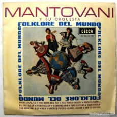 Discos de vinilo: MANTOVANI Y SU ORQUESTA - FOLKLORE ALREDEDOR DEL MUNDO - LP DECCA 1964 BPY