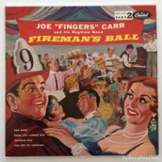 Discos de vinilo: JOE ”FINGERS” CARR AND HIS RAGTIME BAND – FIREMAN'S BALL PART 2 USA CAPITOL RECORDS. Lote 272505803