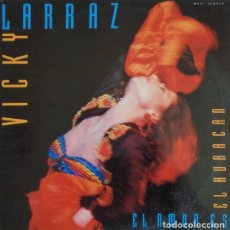 Discos de vinilo: VICKY LARRAZ, EL AMOR ES EL HURACÁN, MAXI-SINGLE SPAIN 1989