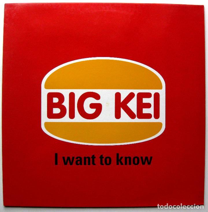 Discos de vinilo: Big Kei - I Want To Know - Maxi Blanco Y Negro 1998 BPY - Foto 1 - 272741868