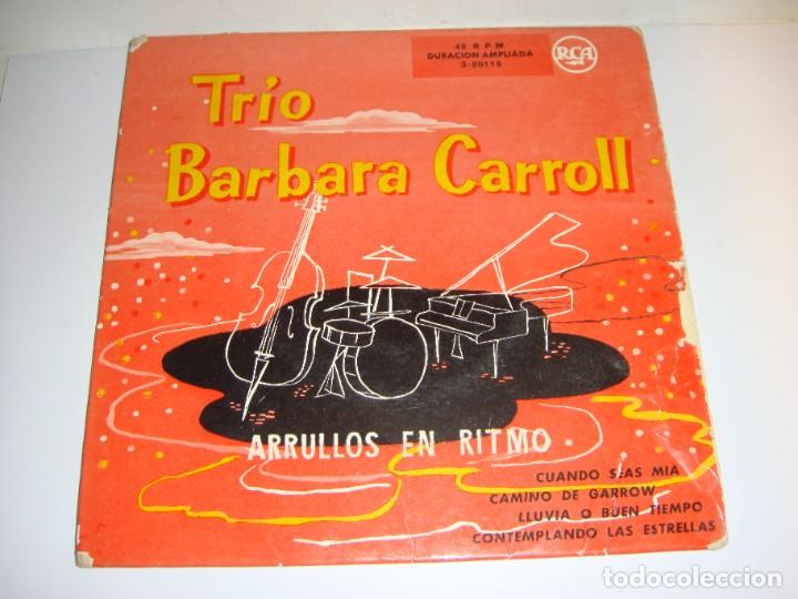 Discos de vinilo: Disco de vinilo. Single. TRIO BARBARA CARROLL. Arrullos en ritmos. - Foto 1