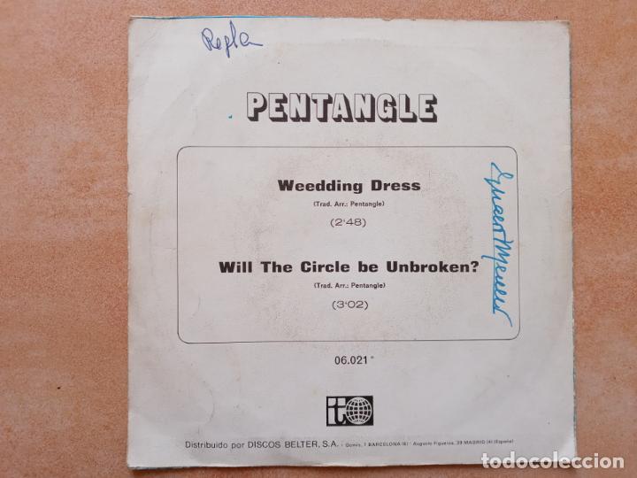 Discos de vinilo: Pentangle- weedding dress/ will the circle be unbroken?- single 1972 - Foto 2