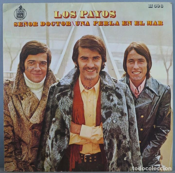 Discos de vinilo: SINGLE. LOS PAYOS. SE&Ntilde;OR DOCTOR - Foto 1