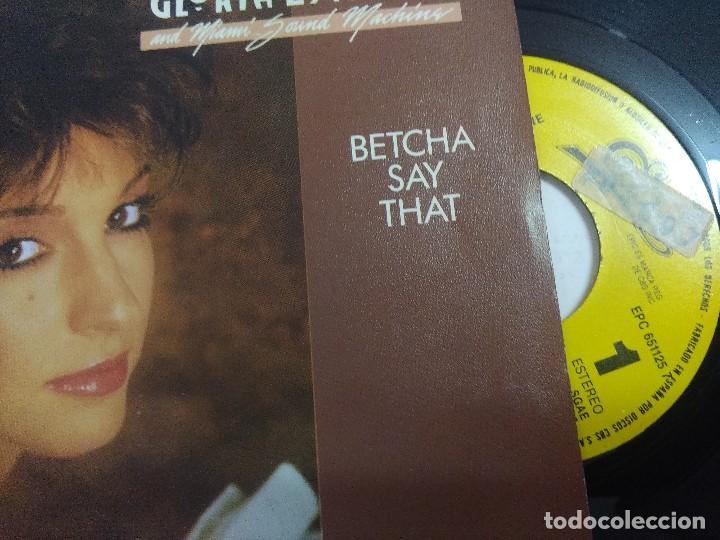 Discos de vinilo: SINGLE/GLORIA ESTEFAN/BETCHA SAY THAT/PROMOCIONAL. - Foto 2