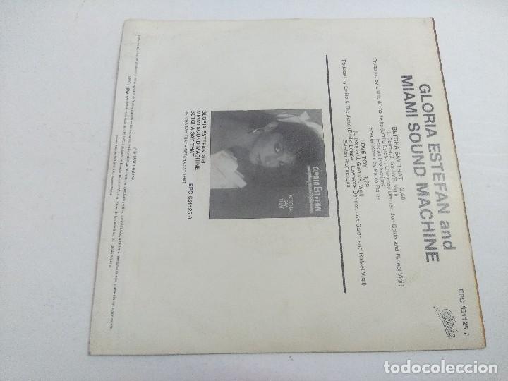 Discos de vinilo: SINGLE/GLORIA ESTEFAN/BETCHA SAY THAT/PROMOCIONAL. - Foto 3