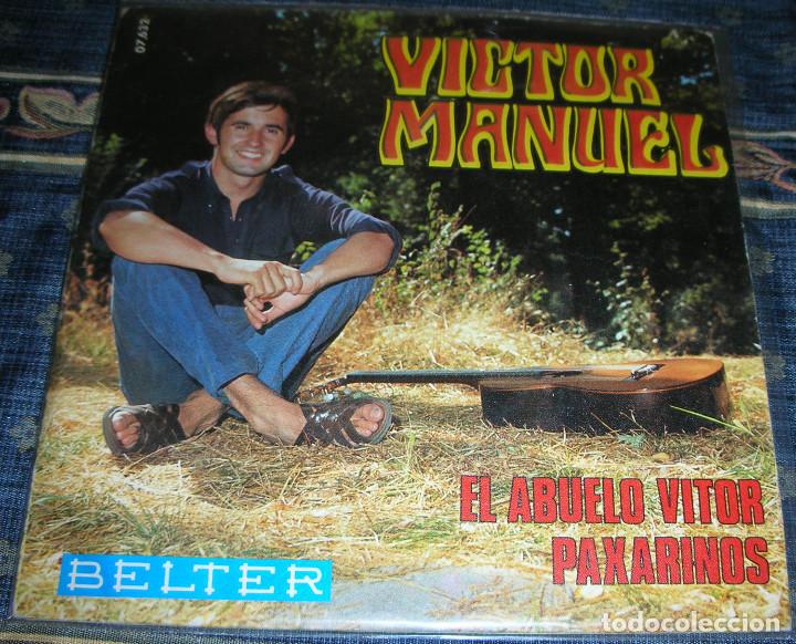 Discos de vinilo: VICTOR MANUEL - EL ABUELO VITOR - SINGLE 1969 - Foto 3