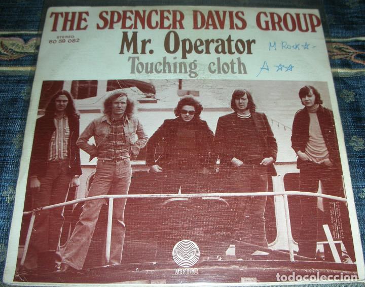 Discos de vinilo: The Spencer Davis Group &ndash; Mr. Operator / Touching Cloth - SINGLE 1973 - Foto 1