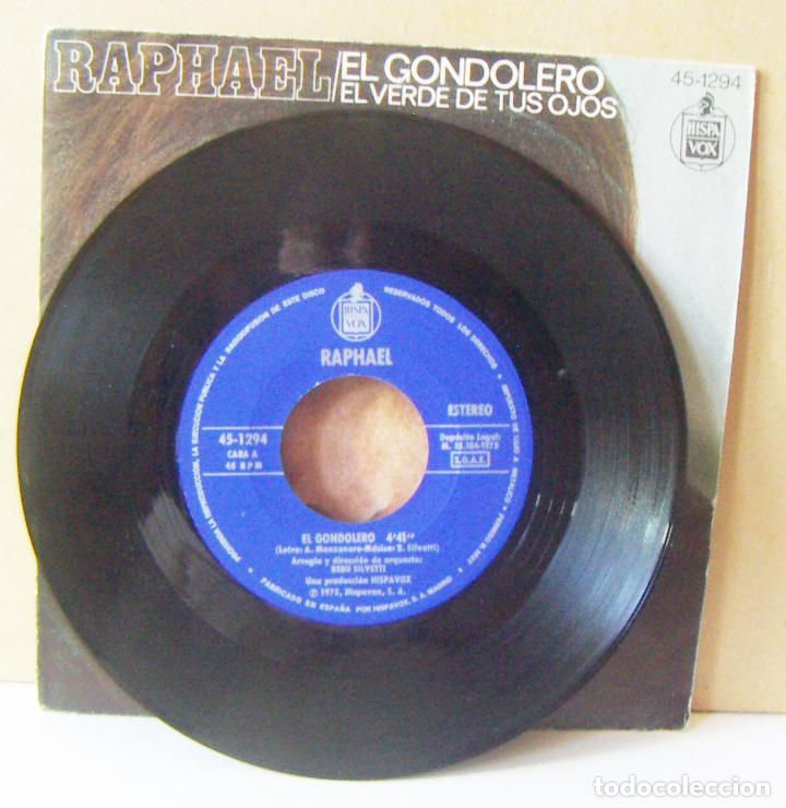 Discos de vinilo: SINGLE DE RAPHAEL EL GONDOLERO 1975 HISPAVOX - Foto 3
