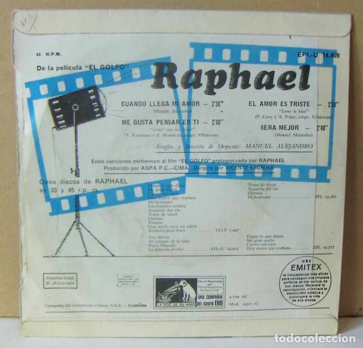 Discos de vinilo: SINGLE DE RAPHAEL - CUANDO LLEGA MI AMOR - A&Ntilde;O 1.968 - EMI - Foto 2