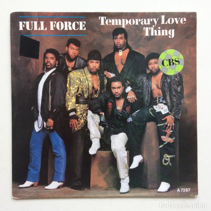 FULL FORCE ‎– TEMPORARY LOVE THING / TEMPORARY BOW LEGGED THEATRE (WHAT AM I GONNA DO!) HOLANDA,1986 (Música - Discos - Singles Vinilo - Rap / Hip Hop)