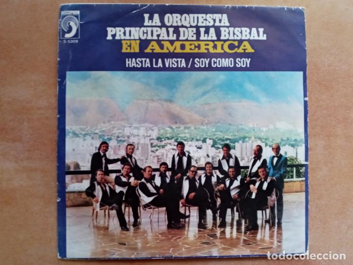 Disques de vinyle: La orquesta principal bisbal- hasta la vista/ soy como soy- single discophon 1975