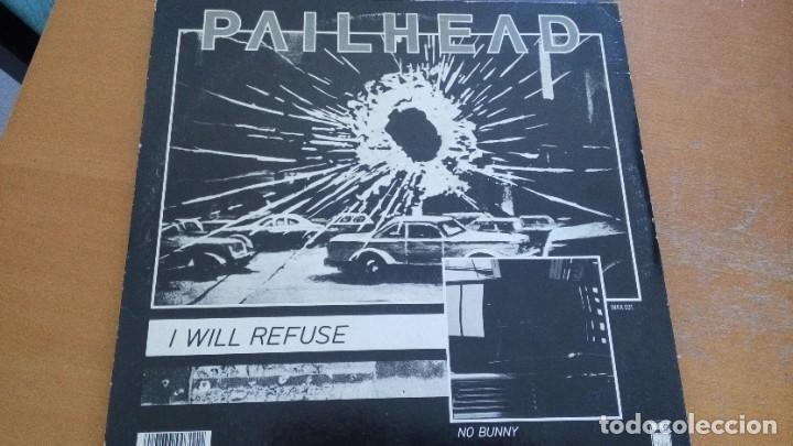 Discos de vinilo: Pailhead I Will Refuse MAXI VINILO 1987 INDUSTRIAL - Foto 1