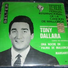Discos de vinilo: TONY DALLARA - UNA NOCHE EN PALMA DE MALLORCA - SINGLE 1966