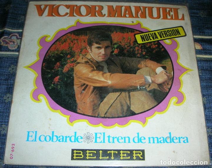 Discos de vinilo: VICTOR MANUEL - EL COBARDE - SINGLE 1970 - Foto 1