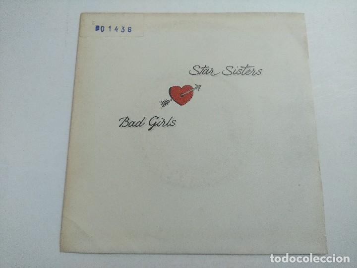 Discos de vinilo: SINGLE/STAR SISTERS/BAD GIRLS. - Foto 1