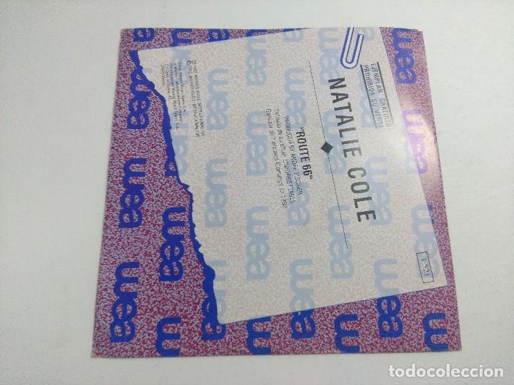 Discos de vinilo: SINGLE/NATALIE COLE/ROUTE 66/PROMOCIONAL. - Foto 3