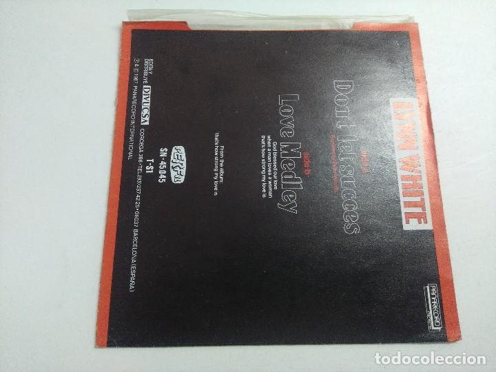 Discos de vinilo: SINGLE/LYNN WHITE/DONT LET SUCCES. - Foto 3