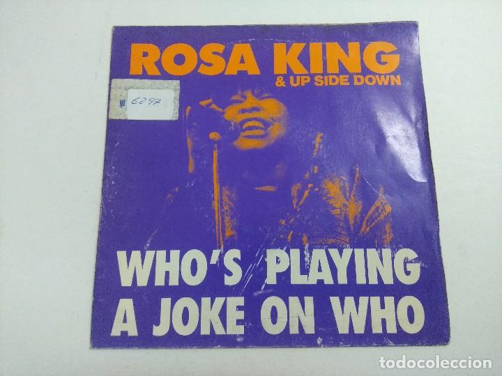 Discos de vinilo: SINGLE/ROSA KING & UP SIDE DOWN/WHOS PLAYING/PROMOCIONAL. - Foto 1