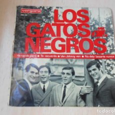 Discos de vinilo: GATOS NEGROS, LOS, EP, HE NACIDO POR TI + 3, AÑO 1965. Lote 273745658
