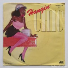 Discos de vinilo: CHIC ‎– HANGIN' / CHIC (EVERYBODY SAY) SCANDINAVIA,1982 ATLANTIC