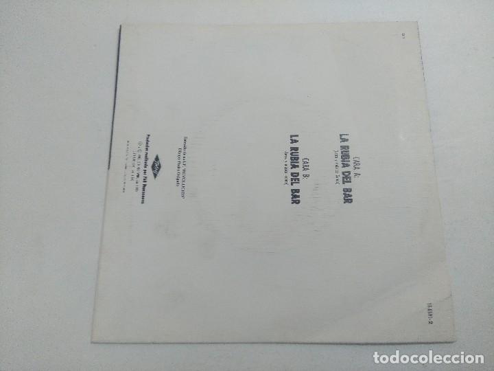 Discos de vinilo: SINGLE/MOSQUITOS/LA RUBIA DEL BAR. - Foto 3
