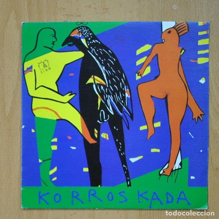 Discos de vinilo: KORROSKADA - SIGO - LA FABRICA - SINGLE - Foto 1