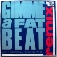 Discos de vinilo: DIGITAL BOY - GIMME A FAT BEAT (REMIX) - MAXI BLANCO Y NEGRO 1991 BPY. Lote 273984673