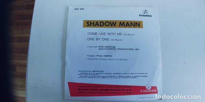 Discos de vinilo: SHADOW MANN-SINGLE COME LIVE WITH ME-NUEVO - Foto 2