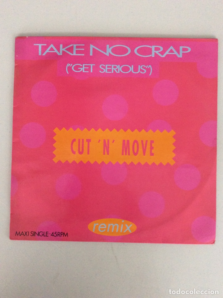 Discos de vinilo: Take no crap. Get serious. Cut &lsquo;n&rsquo; move - Foto 1