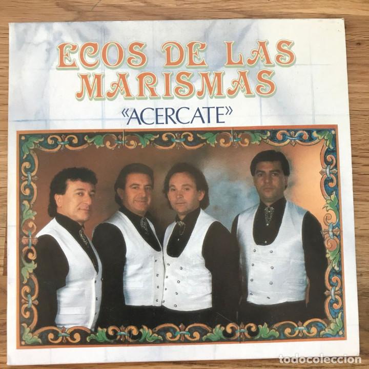 Discos de vinilo: ECOS DE LAS MARISMAS - AC&Eacute;RCATE - 7&rdquo; SINGLE FONOMUSIC 1992 - Foto 1