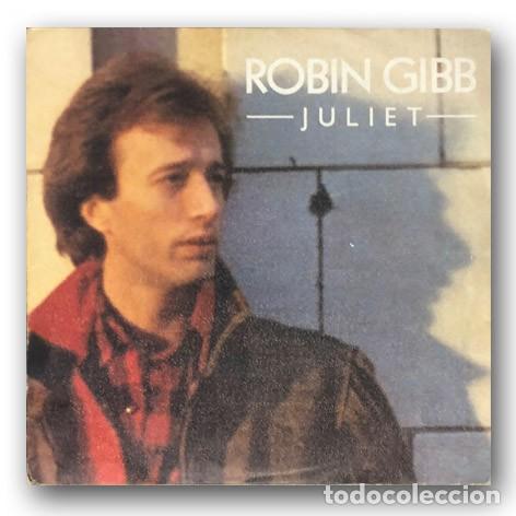 Discos de vinilo: Robin Gibb - Juliet- 7&rdquo; single - Foto 1