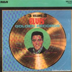 Discos de vinilo: ELVIS PRESLEY - ELVIS GOLDEN RECORDS VOL 3, LP EDIC. ESPAÑOLA RCA 1986