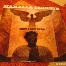 Discos de vinilo: MAHALIA JACKSON LP HOW I GOT IT OVER CBS GOSPEL ORIGINAL ESPAÑA 1977 LAMINADA