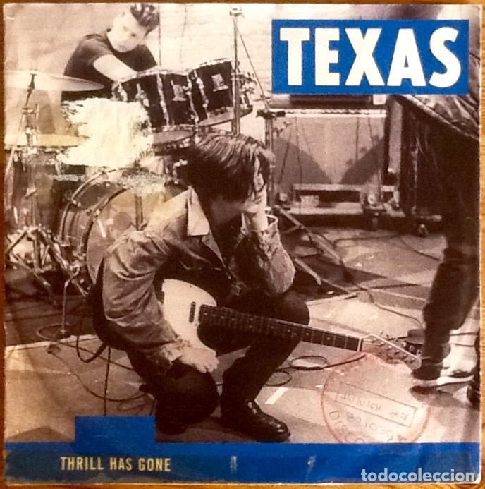 Discos de vinilo: TEXAS : THRILL HAS GONE [MERCURY - UK 1989] 7&rdquo; - Foto 1