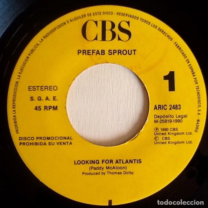 Discos de vinilo: PREFAB SPROUT : LOOKING FOR ATLANTIS [CBS - ESP 1990] 7&rdquo; - Foto 3