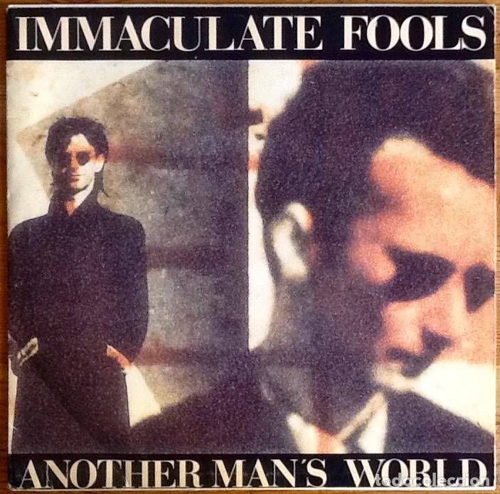Discos de vinilo: IMMACULATE FOOLS : ANOTHER MANS WORLD [CBS - ESP 1991] 7&rdquo; - Foto 1