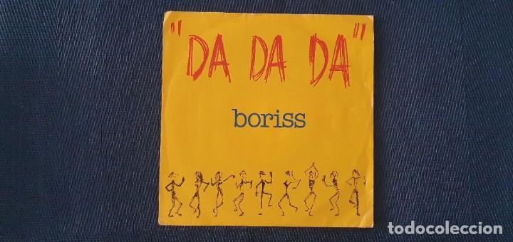 Discos de vinil: Boriss &lrm;&ndash; Da Da Da Label: Disques D&eacute;esse &lrm;&ndash; DPX 788 Format: Vinyl, 7&rdquo;, 45 RPM, Single Country: Franc