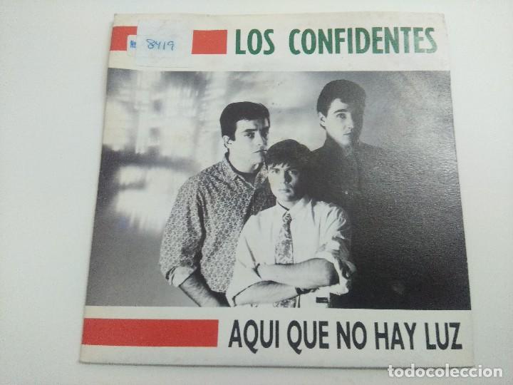 Discos de vinilo: SINGLE/LOS CONFIDENTES/AQUI QUE NO HAY LUZ. - Foto 1