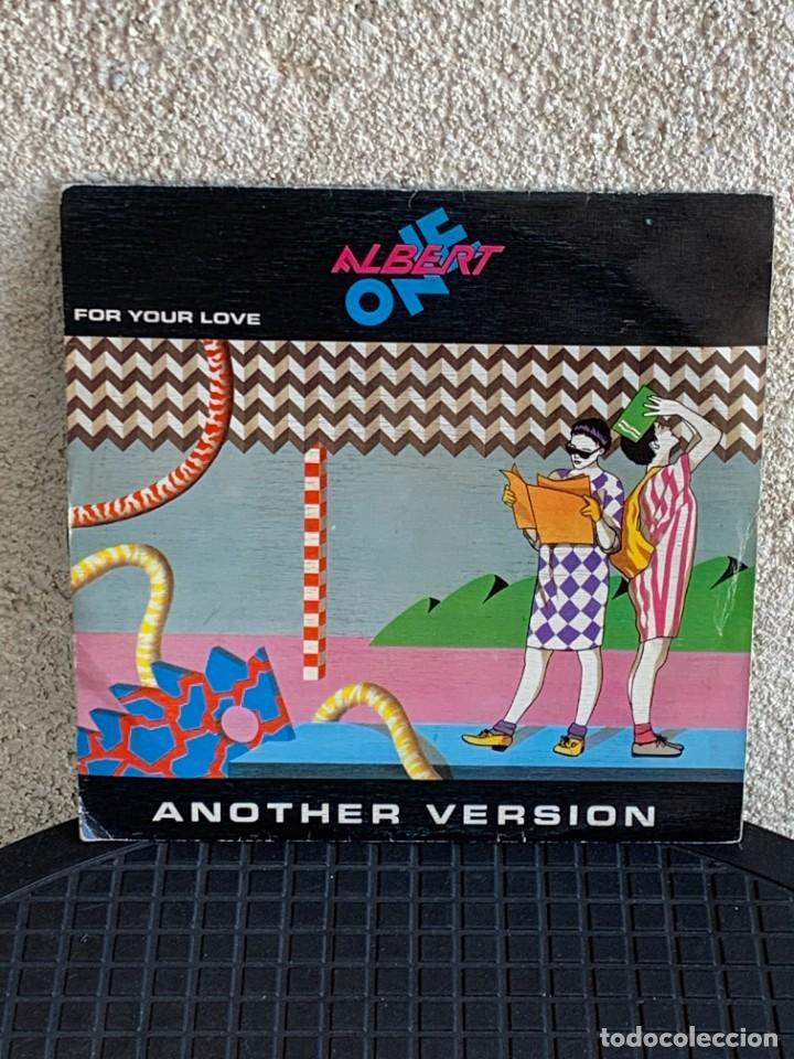 Discos de vinilo: DISCO EP ALBERT ONE FOR YOUR LOVE ANOTHER VERSION 18X18CMS - Foto 1
