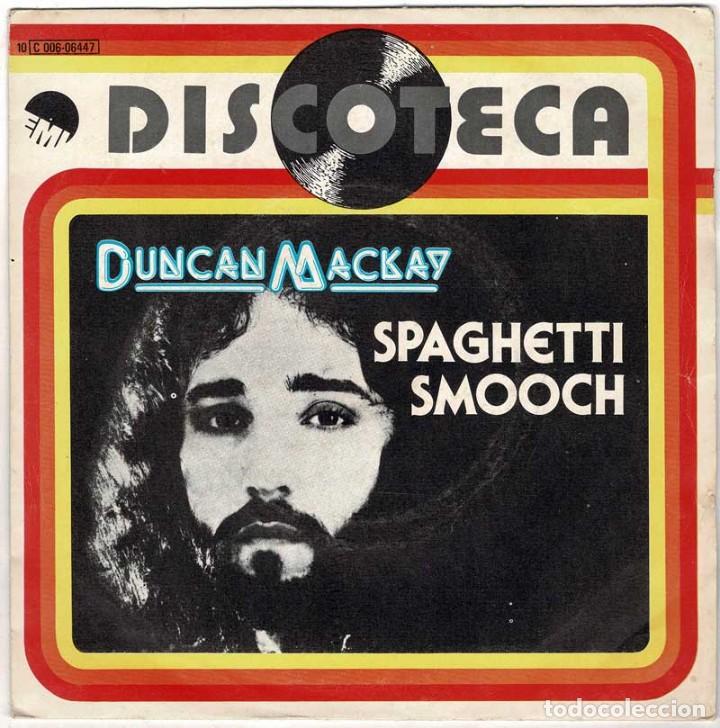 Discos de vinilo: Duncan Mackay - Spaghetti Smooch. Fugitive. Single - Foto 1