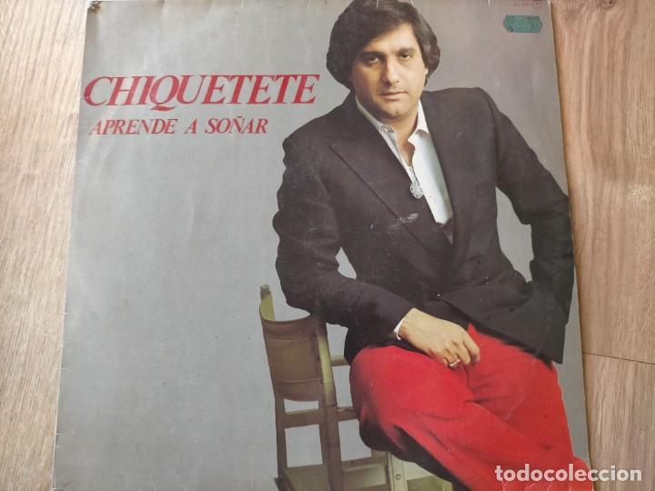 Discos de vinilo: CHIQUETETE-APRENDE A SO&Ntilde;AR - Foto 1